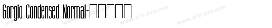 Gorgio Condensed Normal字体转换